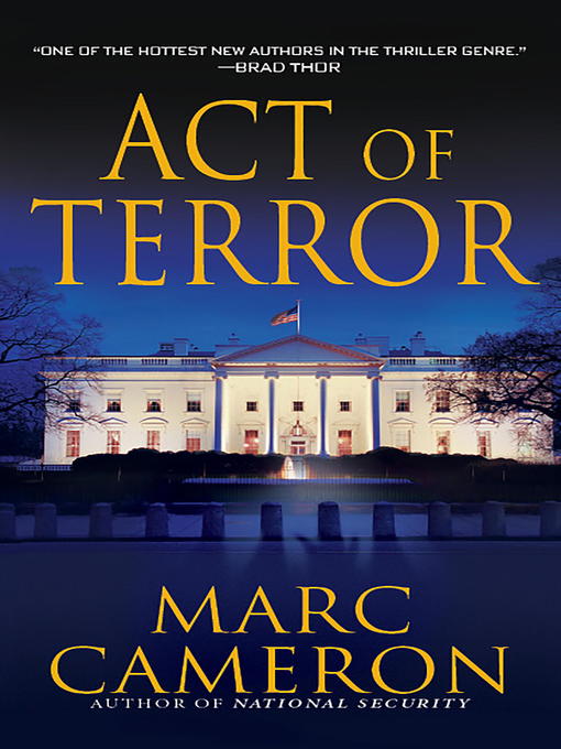 Title details for Act of Terror by Marc Cameron - Available